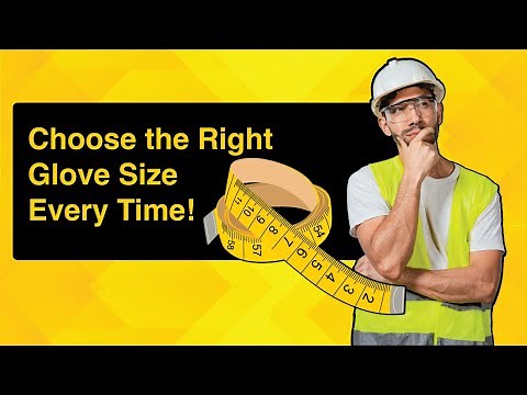 Choose the right glove size every time with SafetyGloves.co.uk
