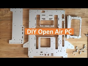 DIY开放式PC测试平台组装 | DIY Open Air PC case