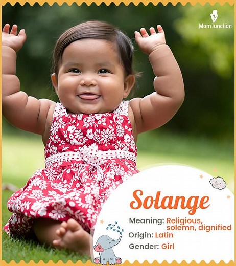 Solange Meaning, History, Origin And Popularity