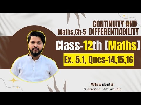 Class-12 Ex-5.1, Q14,15,16 (Continuity And Differentiability) NCERT Maths |Class12, 5.1 Introduction