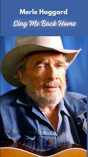 Merle Haggard - Sing Me Back Home