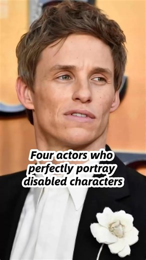Four actors who perfectly portray disabled characters #entertainment... | Daisy Parker | Facebook