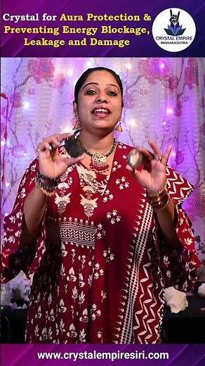 Crystal For Aura Protection | Prevent Energy Blockage, Leakage & Damage