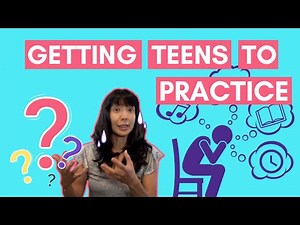 Getting Teens to Practice: 5 Easy Tips #TeenMusicPractice