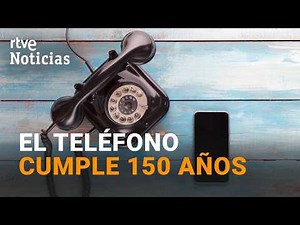 Alexander Graham Bell made the first telephone call in 1876 | RTVE News