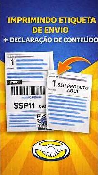 Como imprimir etiqueta de envio + declaração de conteúdo no Mercado Livre ￼