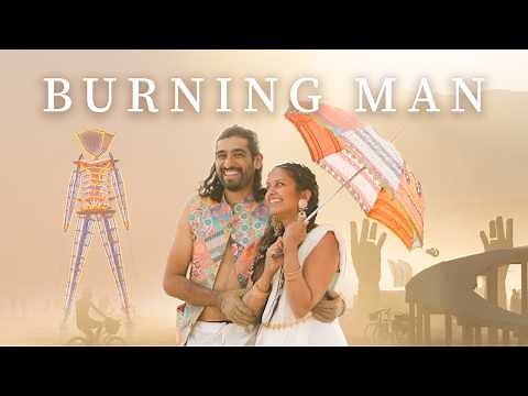 Burning Man - What is it? | Full Experience and Explanation As First Time Burners