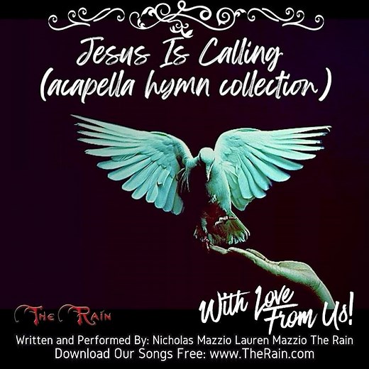 Softly And Tenderly Jesus Is Calling Acapella Hymns Nicholas Mazzio Lauren Mazzio The Rain_1 Copy 05