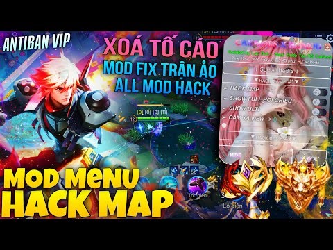 HACK MAP LIÊN QUÂN MỚI NHẤT MENU | HƯỚNG DẪN MOD HACK LIÊN QUÂN SIÊU AN TOÀN, ANTIBAN VIP