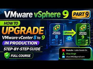 VMware vSphere 9 Full Course | Part 9 | Upgrade vCenter Server 8 to 9 in Production Step-by-Step