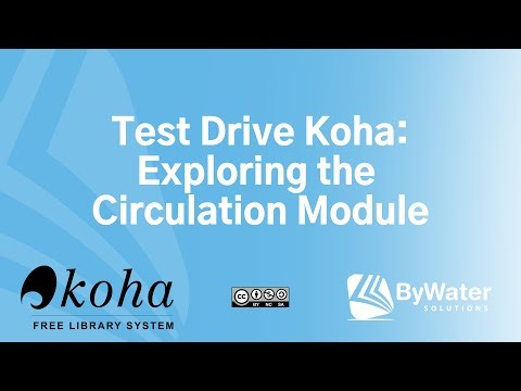 Test Drive Koha Circulation Module