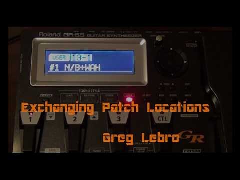 Roland GR-55 Guitar Synth Tutorial/How to Exchange Patch Locations