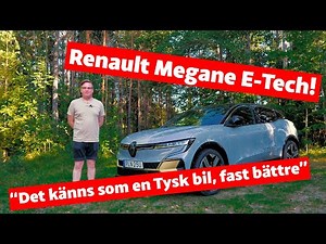 Test av RENAULT MEGANE E-TECH 100% ELECTRIC : "Recension" och provkörning