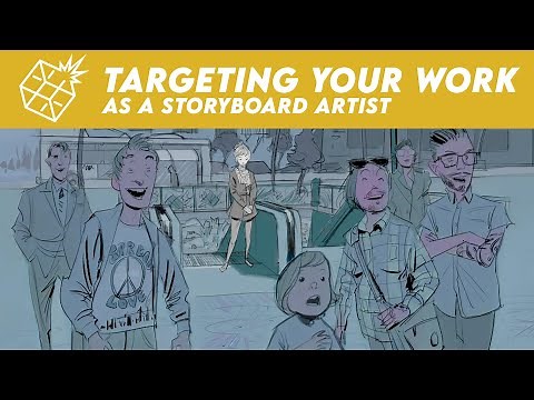Targeting Your Work as a Storyboard Artist