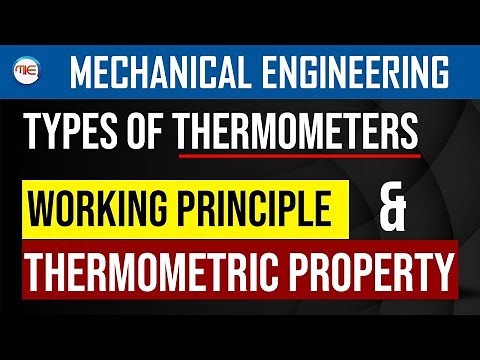 Thermometric property and working principle for different types of thermometer | Thermodynamics