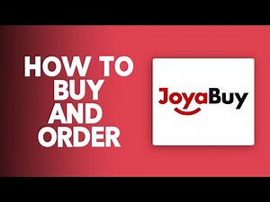 How to Buy and Order on JoyaBuy/JoyaGoo