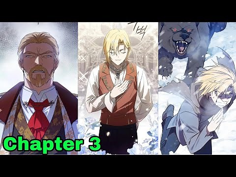 He Finally Faces the Grand Duke! | Reincarnated as the Grand Duke’s Third Son Chapter 3 Recap