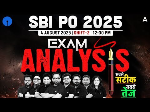 SBI PO Exam Analysis 2025 | SBI PO Prelims Shift 2 Analysis | SBI PO Analysis 2025 | Adda247