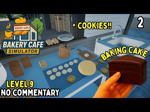Bakery Cafe Simulator 🍰🍪☕ Cozy Cafe Vibes & SO ADDICTIVE | Longplay No Commentary #2