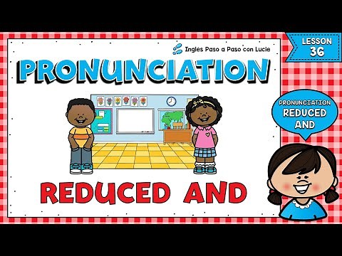 LECCIÓN 36: PRONUNCIACIÓN EN INGLÉS DE LA PALABRA AND | PRONUNCIATION PRACTICE FOR BEGINNERS