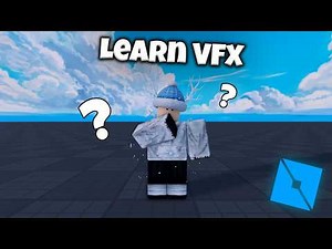 How to Start Learning Roblox VFX