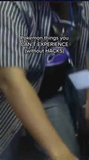 Things in Pokemon you cant experience without hacking | Pokemon