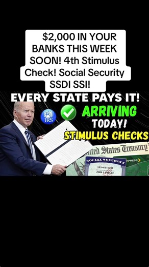 $2,000 IN YOUR BANKS THIS WEEK SOON! 4th Stimulus Check! Social Security SSDI SSI!\t#stimuluscheck #socialsecurity #payment #viral #update