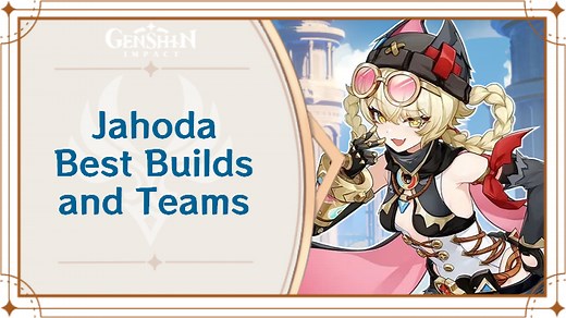 Jahoda Best Builds and Teams | Genshin Impact｜Game8