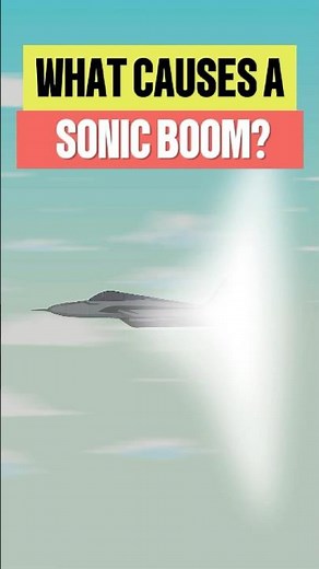 What Causes A Sonic Boom?