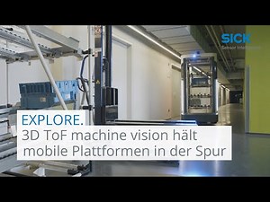 Explore - 2021: 3D ToF machine vision hält mobile Plattformen in der Spur