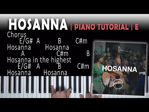 Hosanna (Hillsong) | Brooke Ligertwood | Piano Tutorial | E
