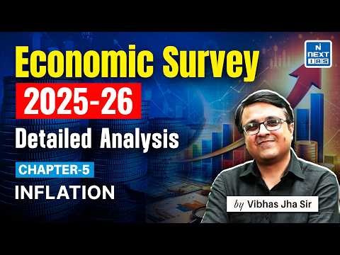 Economic Survey 2025-26 | Chapter 5 - Inflation | Detailed Analysis by Vibhas Sir | UPSC