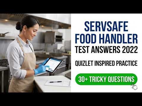 2026 ServSafe Food Handler Practice Test Questions and Answers | Full Study Guide