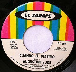 Augustine y Joe / Augustine Ramirez - Cuando El Destino / Voy De Gallo