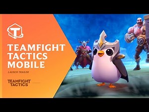Teamfight Tactics Mobile | Launch Trailer - Teamfight Tactics