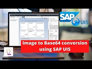 Image To Base64 Converter Using SAP UI5 | SAP | UI5