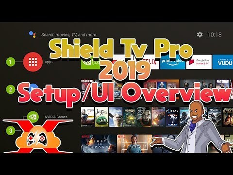 Nvidia Shield Tv Pro 2019 Setup And UI Overview