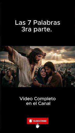 Las 7 Palabras de Jesús en la Cruz ✝️ | Su Impactante Significado para Hoy