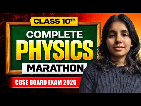 CLASS 10 COMPLETE PHYSICS MARATHON | CLASS 10 SCIENCE PREPZO