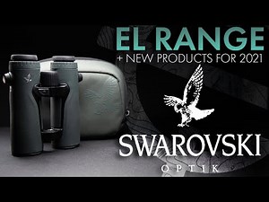FIRST LOOK: Swarovski EL Range Binoculars w/ Tracking Assistant, dS Gen II, and More!