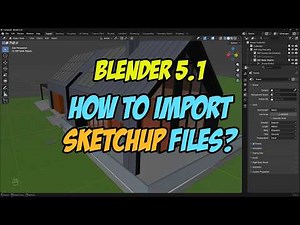 Blender 5.1: How to import SketchUp (SKP) files?