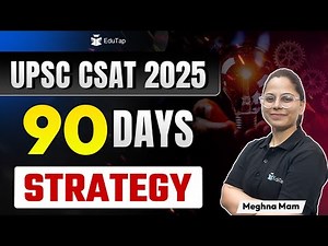Study Plan for UPSC CSAT 2025 | Important Topics & Strategy for CSAT | How to Prepare for CSAT 2025
