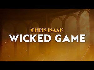 Chris Isaak - Wicked Game | From Wild at Heart (Lyrics)