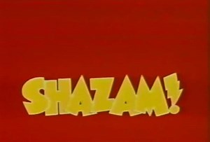 Shazam! Intro! [1981-1982] Filmation | InfiniteCoolness.com