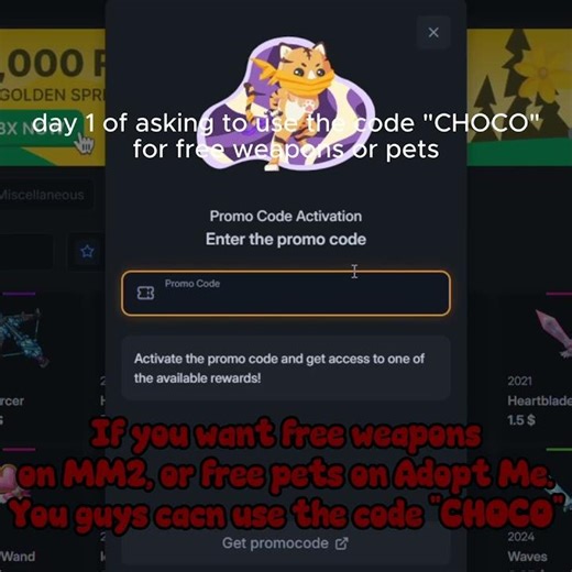 DAY 1 OF ASKING TO USE THE CODE "CHOCO" FOR FREE WEAPONS ON MM2 on STARPETS