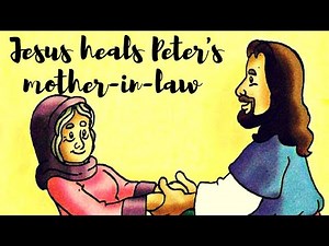 Bible Story for Kids - Jesus Heals Peter's Mother-in-Law (For Age 3-8 years)