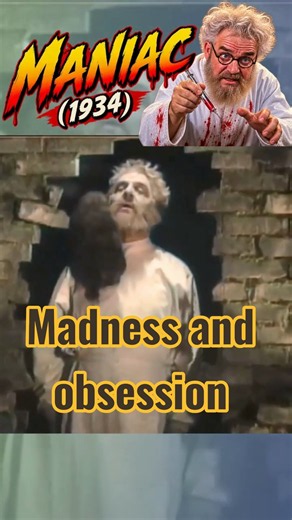 🧪 The Demented Doctor Would Stop at Nothing for a Human Heart! 😨 | Maniac (1934)