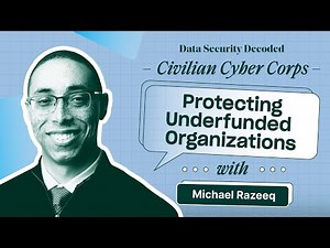 Civilian Cyber Corps: Protecting Underfunded Organizations