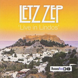 Letz Zep - Live in Lindos
