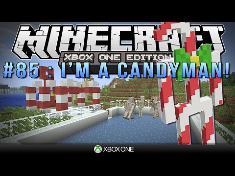 Minecraft Xbox | "I'M A CANDYMAN!!" | Survival #85